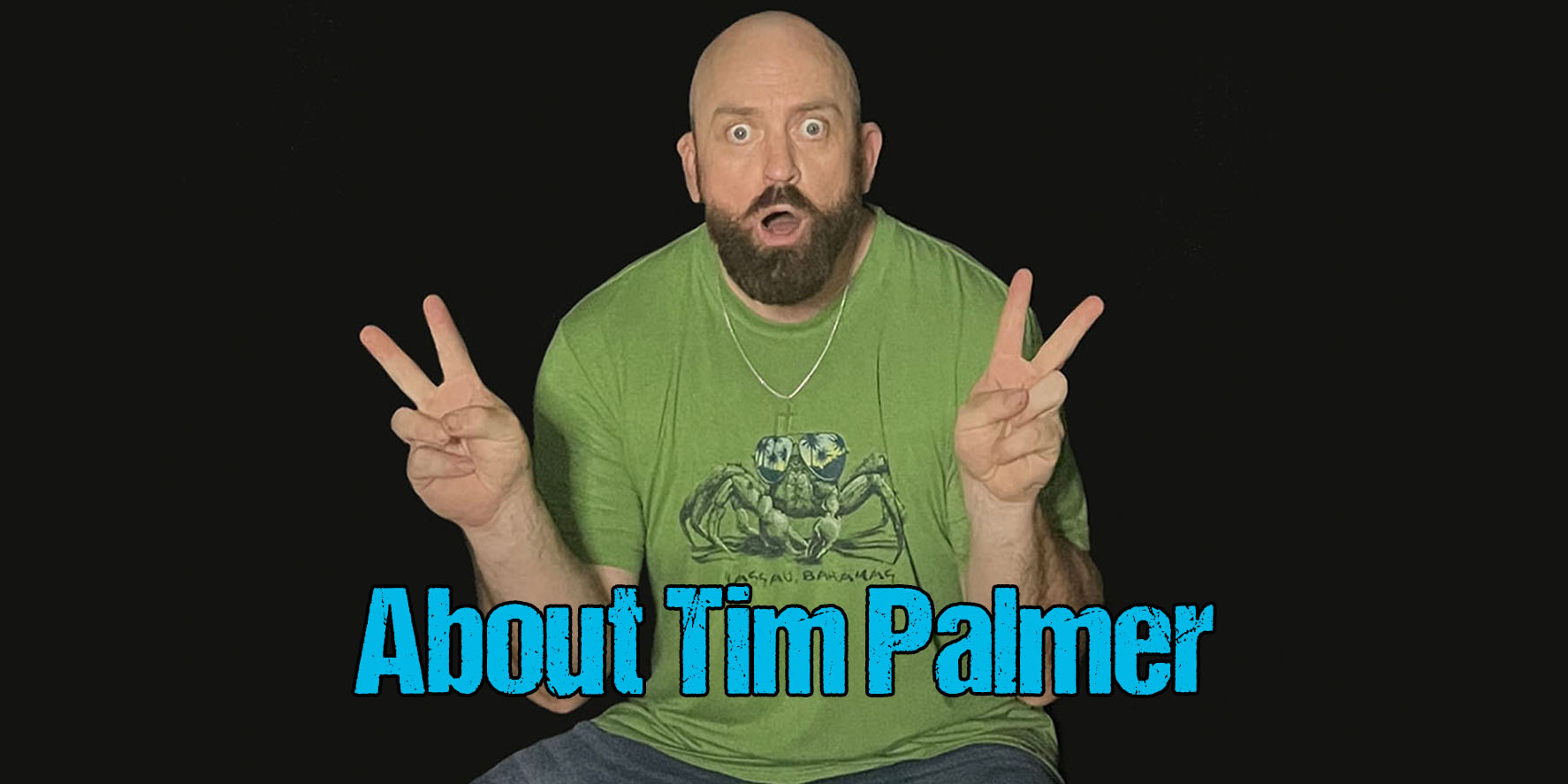 About Tim Palmer the Comedian