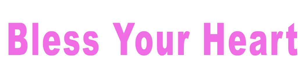 bless your heart title copy