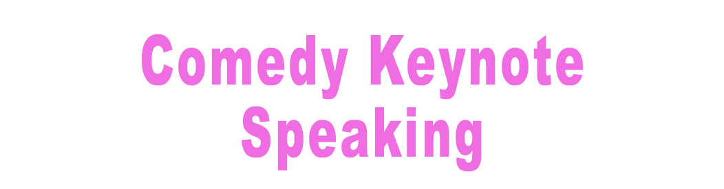 comedy keynote speaking title copy